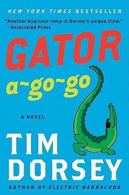Gator A-Go-Go - Tim Dorsey