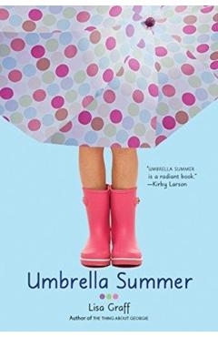 Umbrella Summer - Lisa Graff