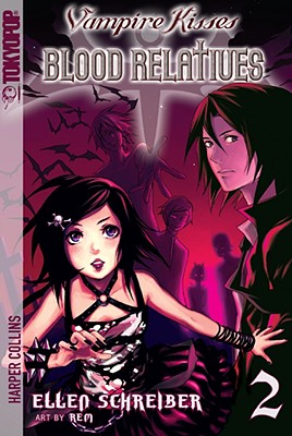Vampire Kisses: Blood Relatives, Volume II - Ellen Schreiber