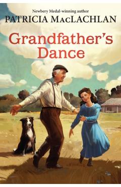 Coperta cărții 'Grandfather's Dance - Patricia Maclachlan'