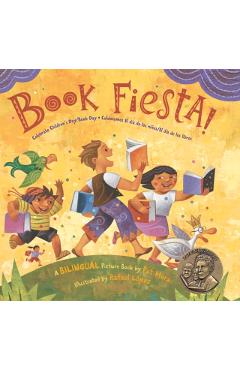 Book Fiesta!: Celebrate Children's Day/Book Day; Celebremos El Dia de Los Ninos/El Dia de Los Libros (Bilingual Spanish-English) - Pat Mora