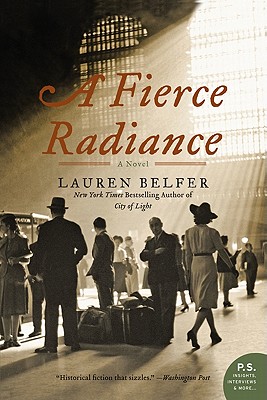 A Fierce Radiance - Lauren Belfer