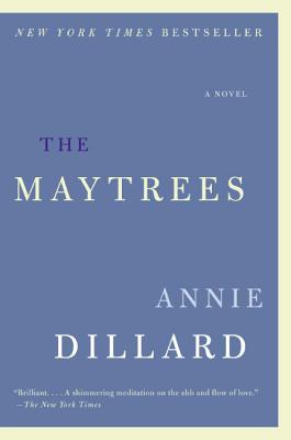 The Maytrees - Annie Dillard