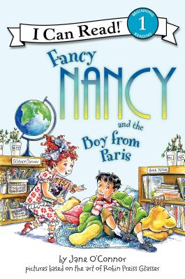 Fancy Nancy and the Boy from Paris - Jane O'connor