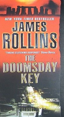 The Doomsday Key: A SIGMA Force Novel - James Rollins