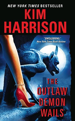 The Outlaw Demon Wails - Kim Harrison