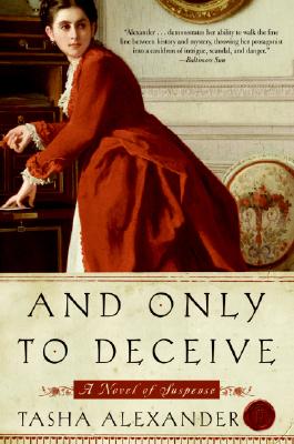 And Only to Deceive - Tasha Alexander