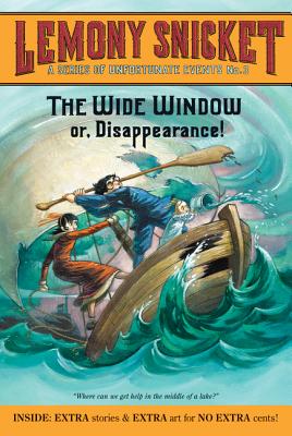 A Series of Unfortunate Events #3: The Wide Window - Lemony Snicket