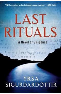 Coperta cărții 'Last Rituals: A Novel of Suspense - Yrsa Sigurdardottir'