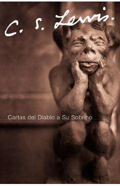 Cartas del Diablo a Su Sobrino - C. S. Lewis