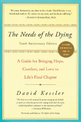 The Needs of the Dying - David Kessler