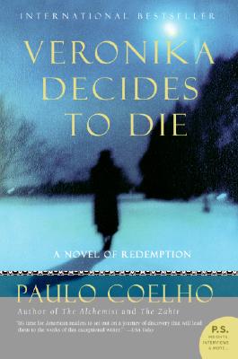 Veronika Decides to Die: A Novel of Redemption - Paulo Coelho