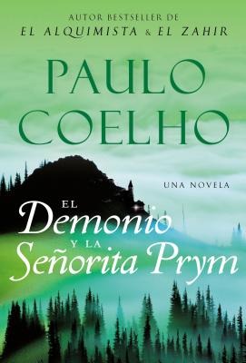 El Demonio Y La Se�orita Prym: Una Novela - Paulo Coelho