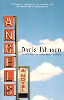 Angels - Denis Johnson
