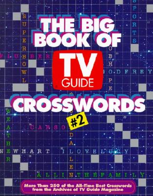 The Big Book of TV Guide Crosswords #2 - Tv Guide Editors