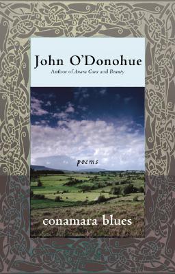 Conamara Blues: Poems - John O'donohue