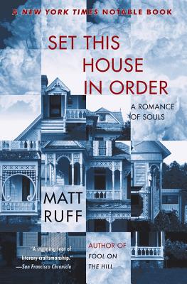 Set This House in Order: A Romance of Souls - Matt Ruff