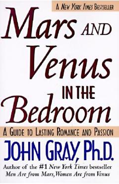 Poza produsului Mars and Venus in the Bedroom: Guide to Lasting Romance and Passion - John Gray