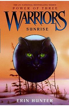 Coperta cărții 'Warriors: Power of Three #6: Sunrise - Erin Hunter'