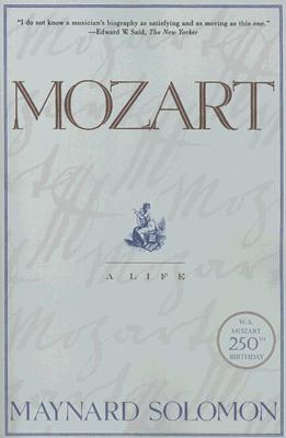 Mozart: A Life - Maynard Solomon