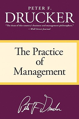 The Practice of Management - Peter F. Drucker