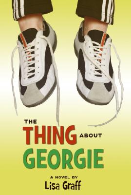 The Thing about Georgie - Lisa Graff