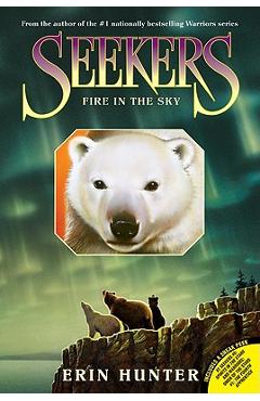Poza produsului Fire in the Sky - Erin Hunter