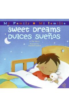 Coperta cărții 'Sweet Dreams/Dulces Suenos: Bilingual Spanish-English - Pat Mora'