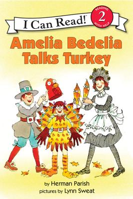 Amelia Bedelia Talks Turkey - Herman Parish