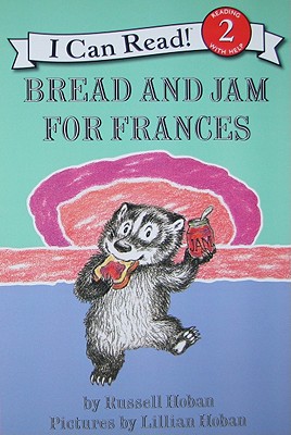 Bread and Jam for Frances - Russell Hoban