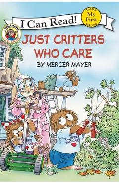 Coperta cărții 'Little Critter: Just Critters Who Care - Mercer Mayer'