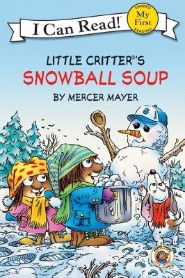 Snowball Soup - Mercer Mayer