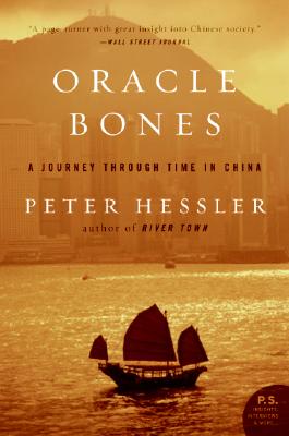 Oracle Bones: A Journey Through Time in China - Peter Hessler