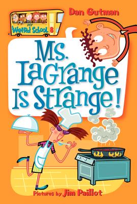 Ms. Lagrange Is Strange! - Dan Gutman