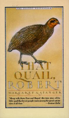 That Quail, Robert - Margaret Stanger