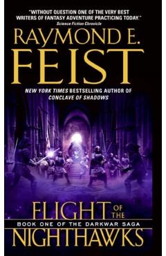 Flight of the Nighthawks: Book One of the Darkwar Saga - Raymond E. Feist