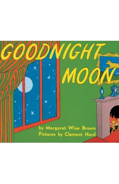 Goodnight Moon - Margaret Wise Brown
