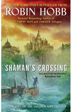 Shaman's Crossing - Robin Hobb