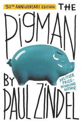 The Pigman - Paul Zindel