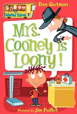 Mrs. Cooney Is Loony! - Dan Gutman