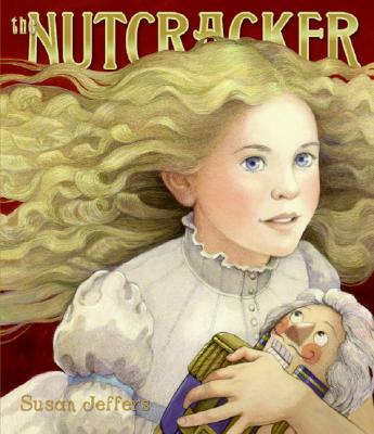 The Nutcracker - Susan Jeffers