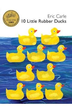Poza produsului 10 Little Rubber Ducks - Eric Carle