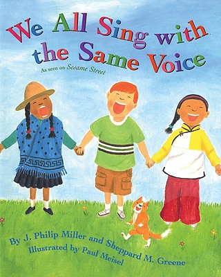 We All Sing with the Same Voice - J. Philip Miller