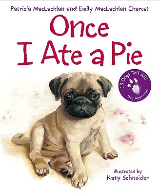 Once I Ate a Pie - Patricia Maclachlan