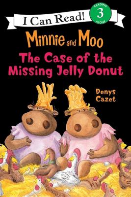 The Case of the Missing Jelly Donut - Denys Cazet