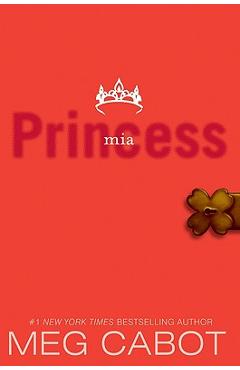 Coperta cărții 'The Princess Diaries, Volume IX: Princess MIA - Meg Cabot'