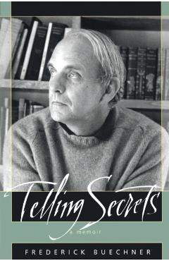 Telling Secrets - Frederick Buechner