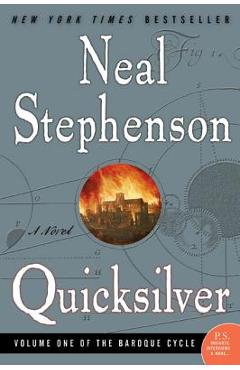 Coperta cărții 'Quicksilver: Volume One of the Baroque Cycle - Neal Stephenson'
