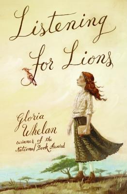 Listening for Lions - Gloria Whelan