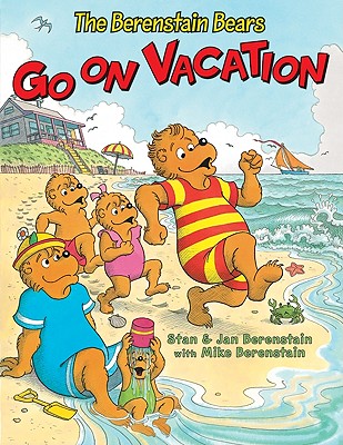 The Berenstain Bears Go on Vacation - Jan Berenstain